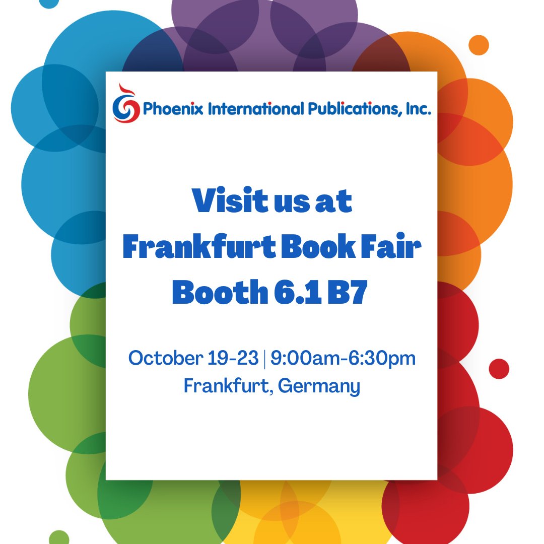 pikidsbooks's tweet photo. Phoenix International Publications, Inc. will be exhibiting at the Frankfurt @Book_Fair on October 19-23 from 9 AM-6:30 PM in Frankfurt, Germany. Stop by our booth for children’s sound books, picture books, and more!
#FBM22 #PIKids #SunbirdKidsBooks #PhoenixIntPub https://t.co/4MJyQUPC8o