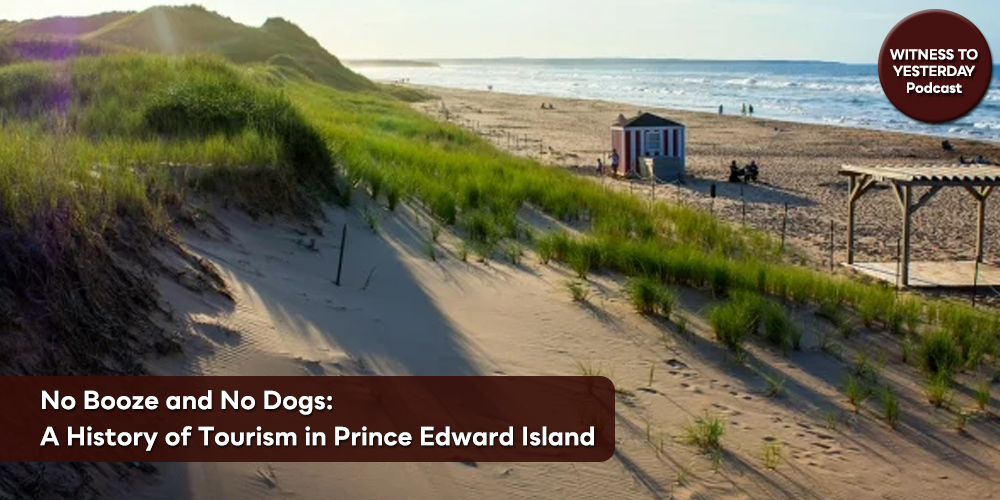 ChamplainSoc's tweet photo. This week’s @ChamplainSoc #podcast explores the history of #tourism in Canada’s smallest province. Listen to “No Booze & No Dogs:A History of Tourism in Prince Edward Island” at: https://t.co/3W88DuhuNh #WitnessToYesterday #PEI https://t.co/vsKKDPyjEV