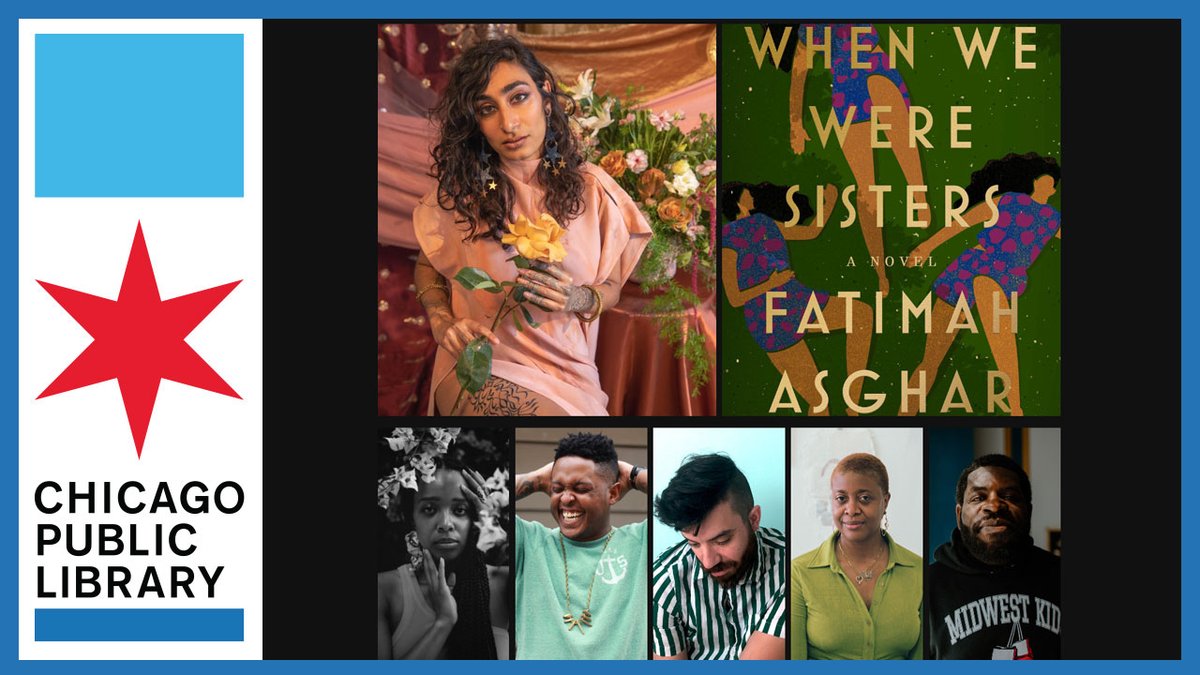 Join CPL and author @asgharthegrouch on October 25 as they discuss their novel, When We Were Sisters. Asghar will be in conversation w/ @jamilawoods and other special guests! Join in person: chipublib.bibliocommons.com/events/631b64d…