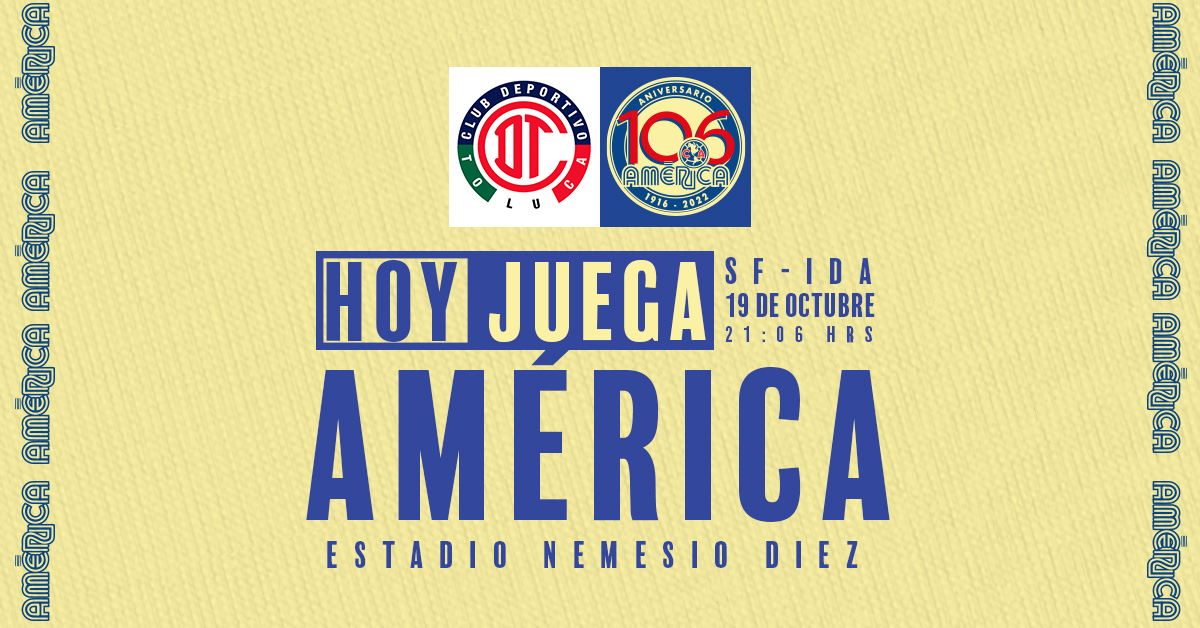 ClubAmerica's tweet photo. #HoyJuegaElAme 🦅

𝐒𝐅𝐈 𝐓𝐨𝐥𝐮𝐜𝐚 𝐯𝐬 𝐀𝐦é𝐫𝐢𝐜𝐚
🕖 | 21:06 horas 
🏟️ | Estadio Nemesio Diez 
📺 | @TUDNMEX | @MiCanal5
 
Semifinal Ida | #Apertura2022 

#SomosAmérica https://t.co/alFm5VSrjj