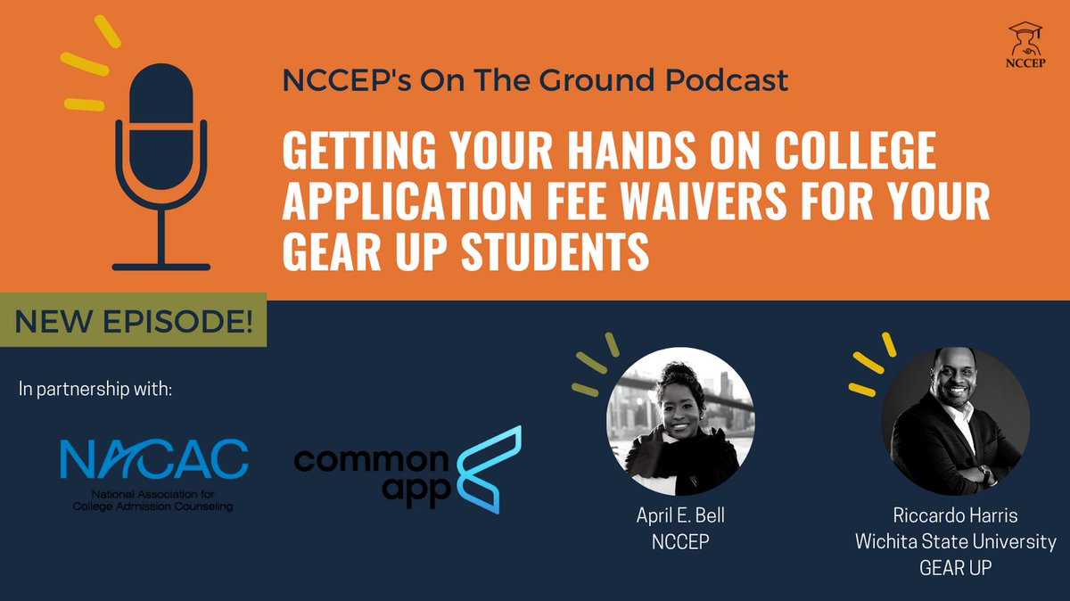 Tune in to hear April Bell &amp; Riccardo Harris discuss the benefit of college application fee waivers and share marketing strategies to ensure GEAR UP students and their families are aware of this valuable resource. #GEARUPworks

nccepontheground.buzzsprout.com