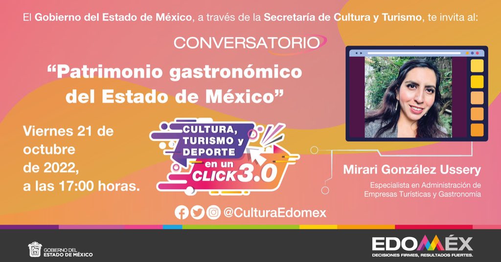 Recuerda que el viernes 21 de octubre a las 17:00 horas tenemos #Conversatorio de #CulturaTurismoYDeporteEnUnClick. Nuestra invitada Mirari González quien nos hablará del Patrimonio Gastronómico del #Edoméx.