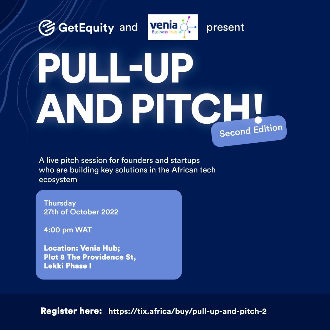 getequity's tweet photo. We are excited to announce the second edition of Pull Up and Pitch in partnership with @VeniaBizHub where founders and startups will have the opportunity to pitch their products and solutions to an audience of investors and ecosystem enthusiasts. https://t.co/FPpAh7ZRvu