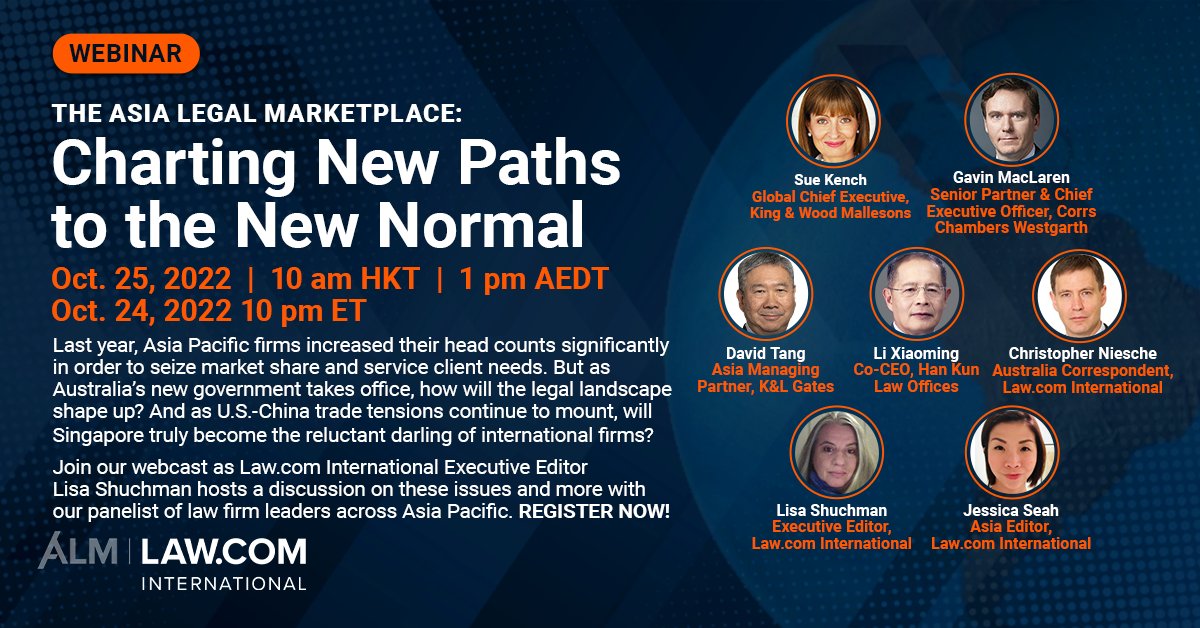 Join the ALM Law.com International webinar “The Asia Legal Marketplace: Charting New Paths to the New Normal” as our correspondents and law firm leaders discuss the most pressing issues for Asia Pacific. Register here: bit.ly/3VwmUjH