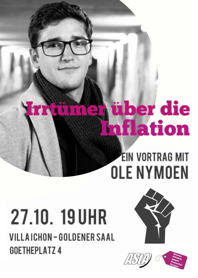 PreiserunterHB's tweet photo. #Bremen: Irrtümer über die Inflation.
Ein Vortrag mit Ole Nymoen
27. Oktober, 19 Uhr 
Villa Ichon, Goetheplatz 4.
Die #Inflation war lange Zeit nur ein imaginiertes Problem: Mehr als ein Jahrzehnt lang warnten Crash-Propheten vor ihr, doch sie blieb immer aus. (1/4) https://t.co/nJqvC2dAd1
