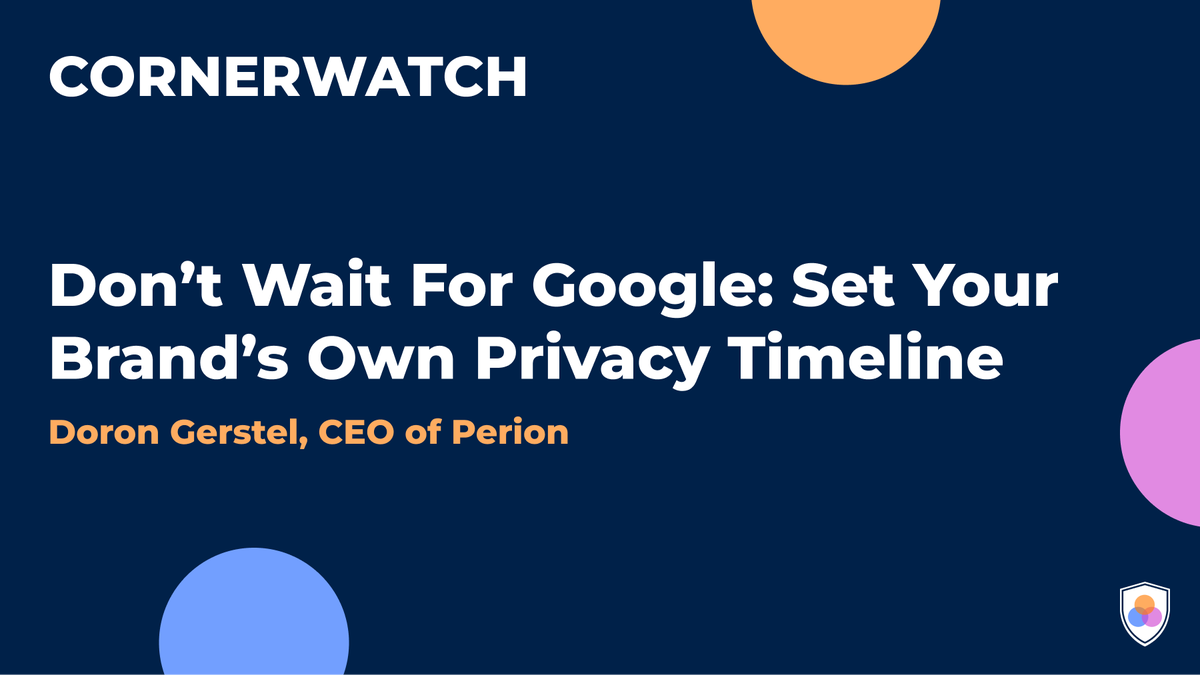 "Privacy is an opportunity to demonstrate innovation."

Check out our latest #blogpost on Cornerwatch –– a piece by Doron Gerstel, featured on VentureBeat.com

Read it here 👉perion.com/cornerwatch/do…