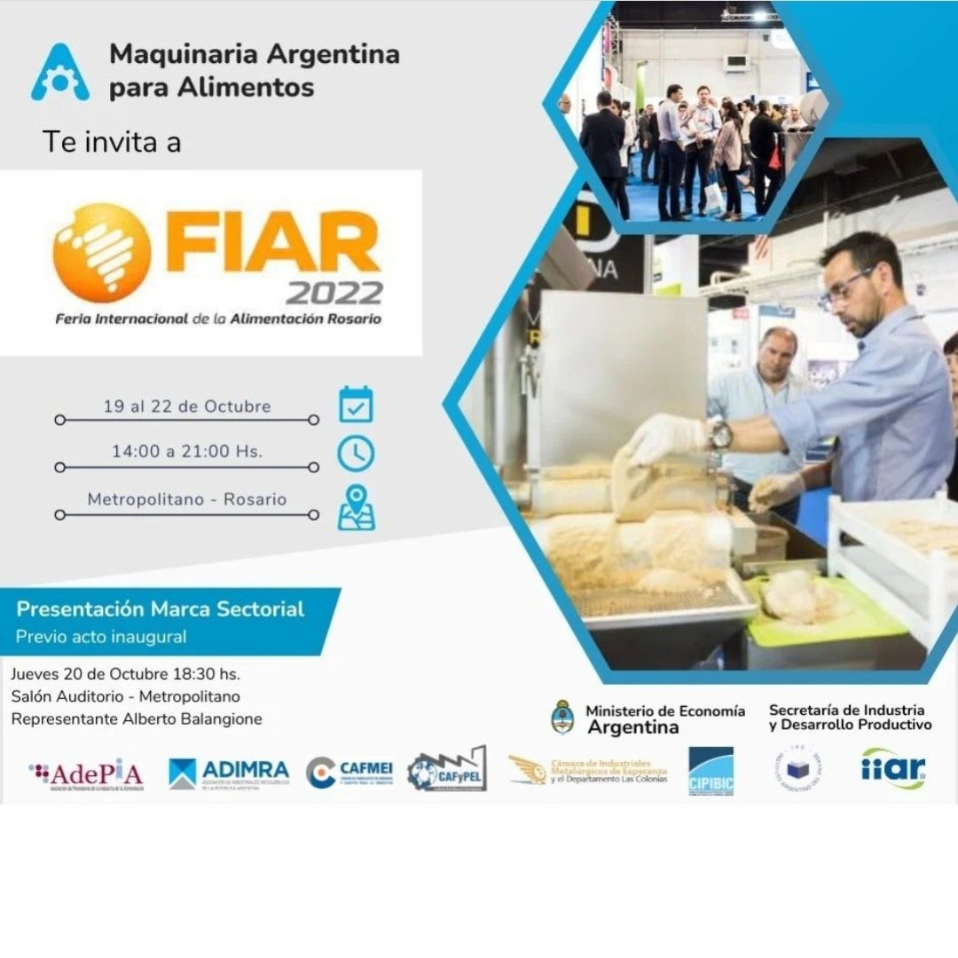 Desde hoy y hasta el 22 de octubre, se desarrollará una nueva edición de la Feria Internacional de la Alimentación (FIAR), Se realizará en el Salón Metropolitano de la ciudad de Rosario. mañana se realizará la presentación de la Marca Sectorial Maquinaria Argentina para Alimentos