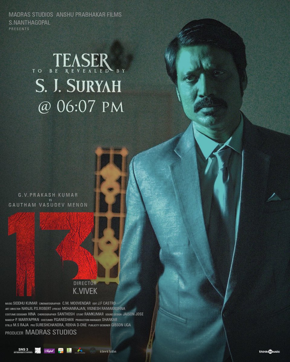Teaser of  investigative horror flick #13TheMovie will be released by <a href="/iam_SJSuryah/">S J Suryah</a> 6.07PM tomorrow.

<a href="/gvprakash/">G.V.Prakash Kumar</a> <a href="/menongautham/">Gauthamvasudevmenon</a> <a href="/director_vivekk/">K Vivek</a> <a href="/Madras_Studios/">Madras Studios</a> <a href="/Music_Siddhu/">Siddhu Kumar</a>  <a href="/dopmoovendar/">Moovendar CM</a> <a href="/jfc_castro/">JFC CASTRO</a> <a href="/aadhya_prasad/">Aadhya Prasad</a> <a href="/bt_bhavya/">Bhavya Trikha</a> <a href="/adithya_kathir/">Adithyakathir</a> <a href="/DoneChannel1/">Done Channel</a> <a href="/thinkmusicindia/">Think Music</a>