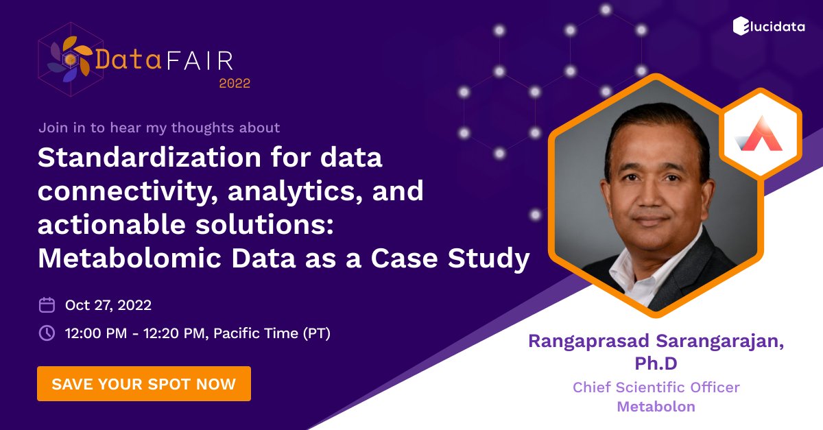 Metabolon's tweet photo. Join us at #DataFAIR 2022 taking place virtually on Oct 27. Hear from our Chief Scientific Officer, Ranga Sarangarajan, Ph.D., at 12pm PST on “Standardization for data connectivity, analytics, and actionable solutions: #metabolomics data as a case study.” https://t.co/TyUYhwcGl4 https://t.co/94ObSkwYyF