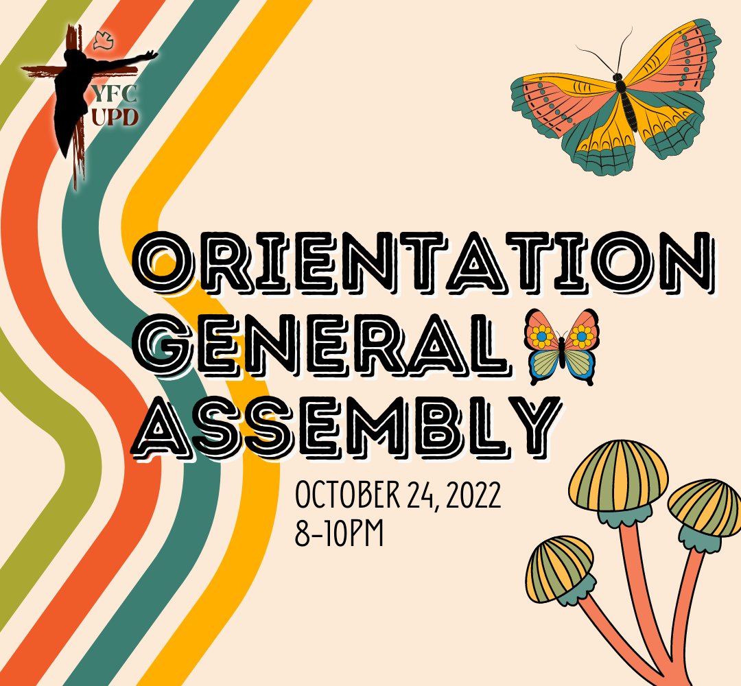 yfcupd's tweet photo. Join us in our metamorphic journey into the beautiful world full of color as we invite you to:
📌 ORIENTATION &amp; GENERAL ASSEMBLY
October 24, 2022 @ 8-10 PM via Zoom
📌 Register for an invite here: https://t.co/bXpI0wB0Zq

Know more about the org and meet a new family! See you! 🦋 https://t.co/h2srorxL2Z