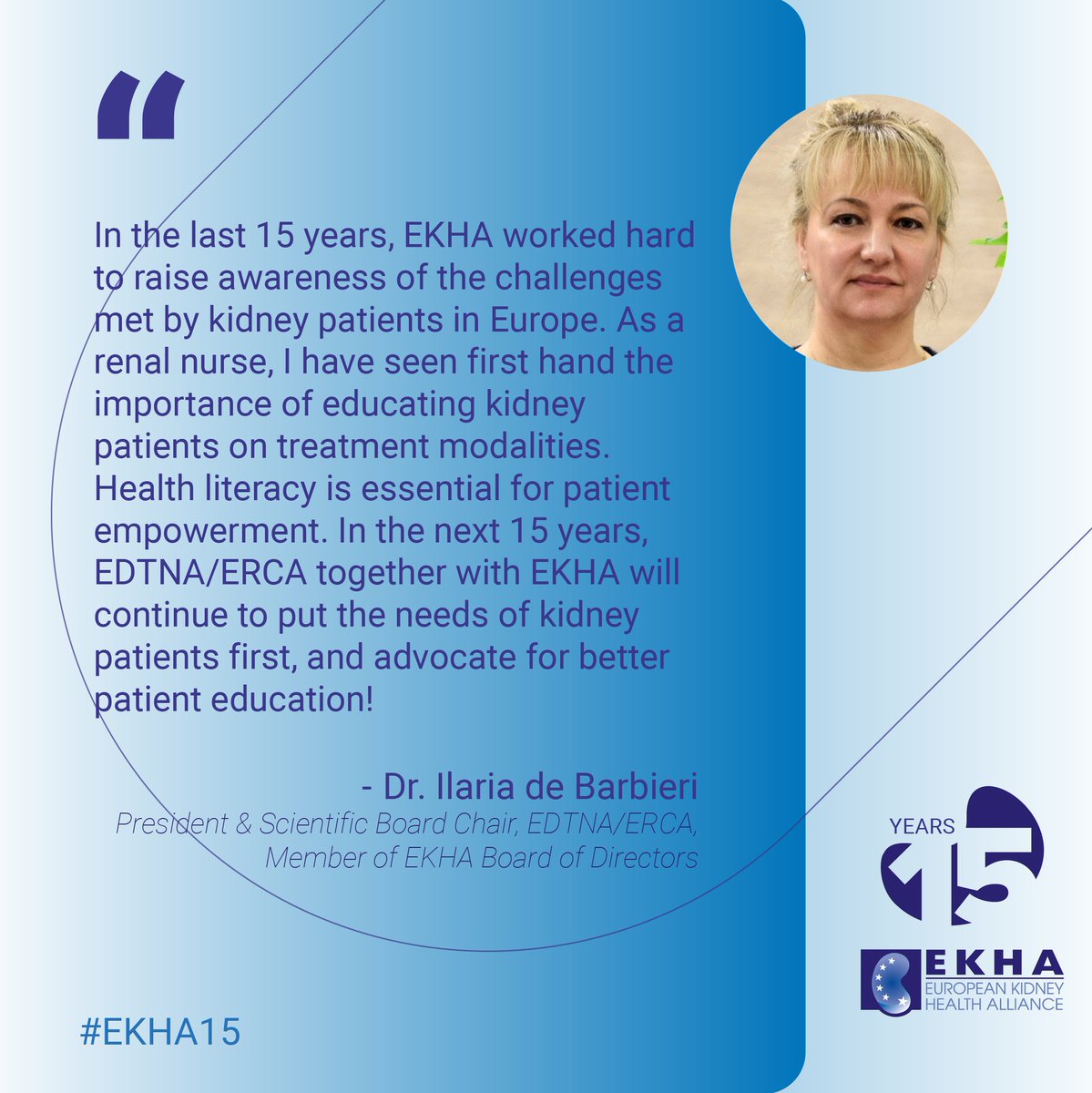 EKHA_EU's tweet photo. On EKHA 15th Anniversary @IlariadeBarbie1, President & Scientific Board Chair of @EDTNAERCA and Member of our BoD, highlights the importance of educating #KidneyPatients on treatment options.
We will continue to empower patients by advocating for #HealthLiteracy for all!
#EKHA15 https://t.co/spRObkBMNc