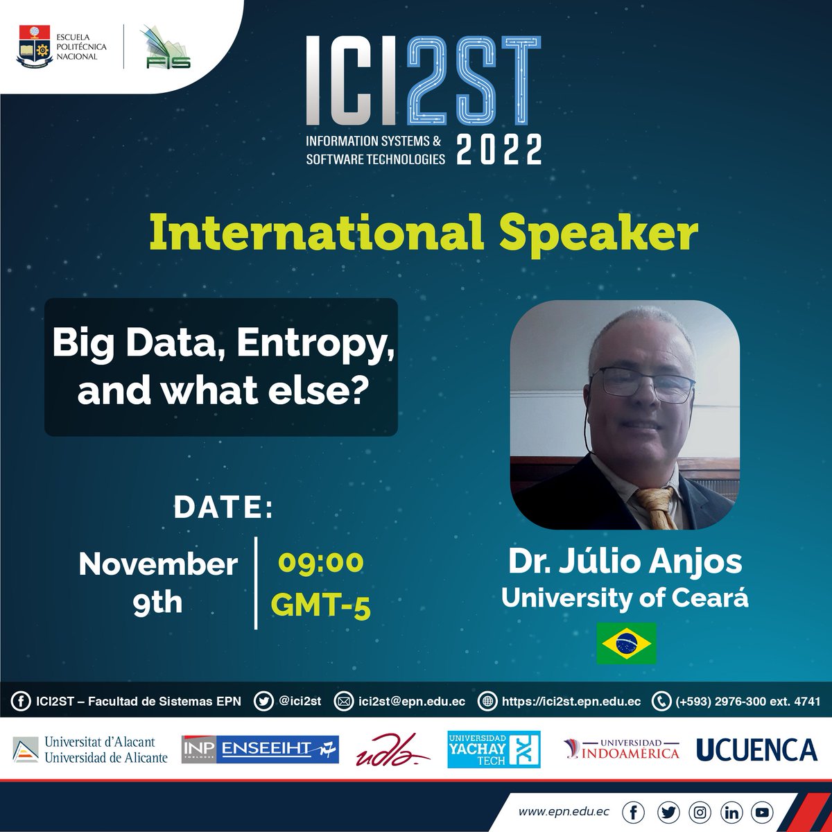 EPNEcuador's tweet photo. 📢 CALL FOR PARTICIPATION| Third International Conference on Information Systems and Software Technologies (ICI2ST 2022).

ℹ️ https://t.co/xoDwFmEZkU

👇🏽 Meet the guest speakers for November 9, 2022. https://t.co/zgVrtaF0c6