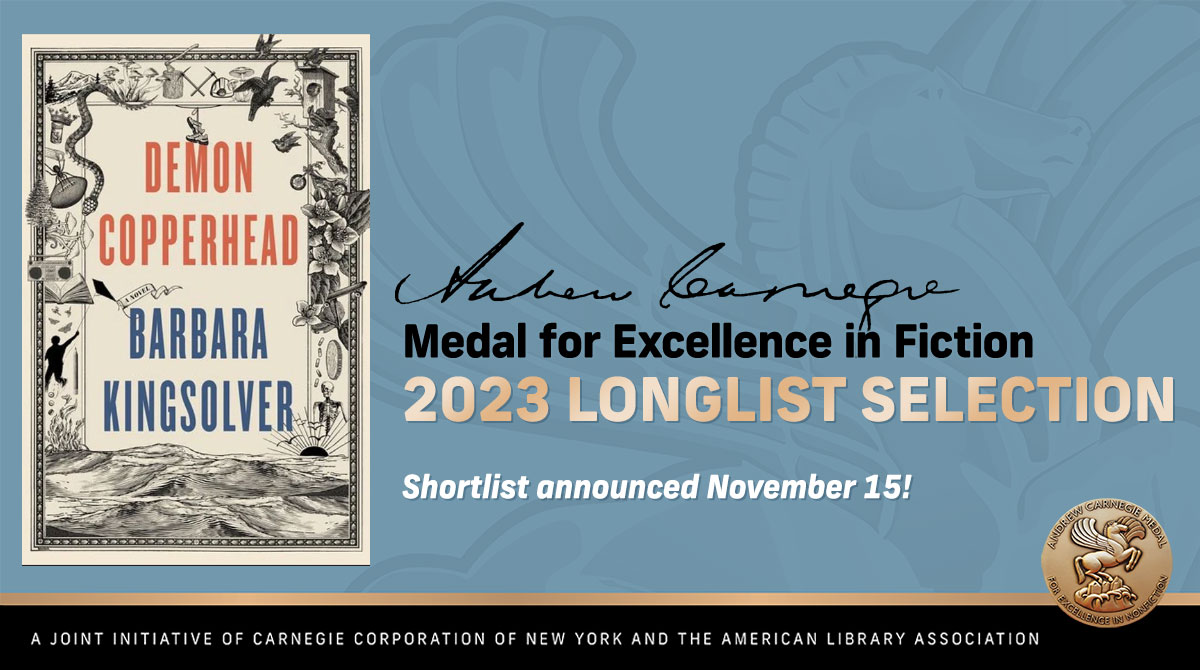 ALALibrary's tweet image. Congratulations to #BarbaraKingsolver — #DemonCopperhead is on the 2023 #ALA_Carnegie Medals for Excellence #Fiction Longlist! bit.ly/2023-Carnegie-… 
@librarylovefest @HarperCollins