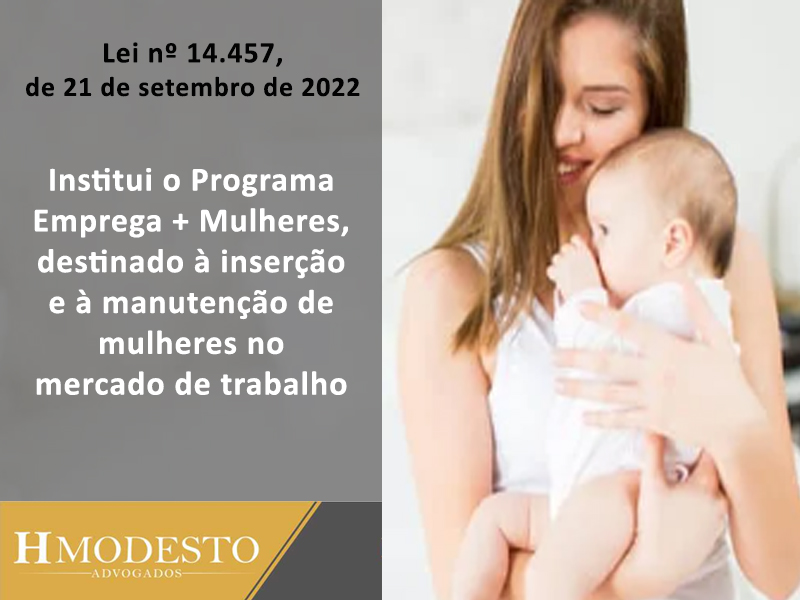 HmodestoA's tweet photo. O Programa visa para facilitar a contratação de mulheres.

#HModestoAdvogados #Direito #Advogados #Mulheres #Lei14457 #Emprega+Mulheres https://t.co/rCO3znfZ8I