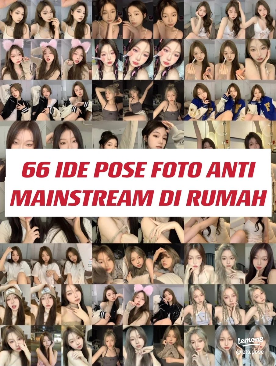 lets_pose's tweet image. ANTI MAINSTREAM❗66 IDE POSE FOTO DI RUMAH🤗😚

A THREAD

@IndonesiaLemon8 
#지구에서년지성아환영해 #pose #idepose #selfie #rumah #estetik #korea #ideselfie #poto #foto