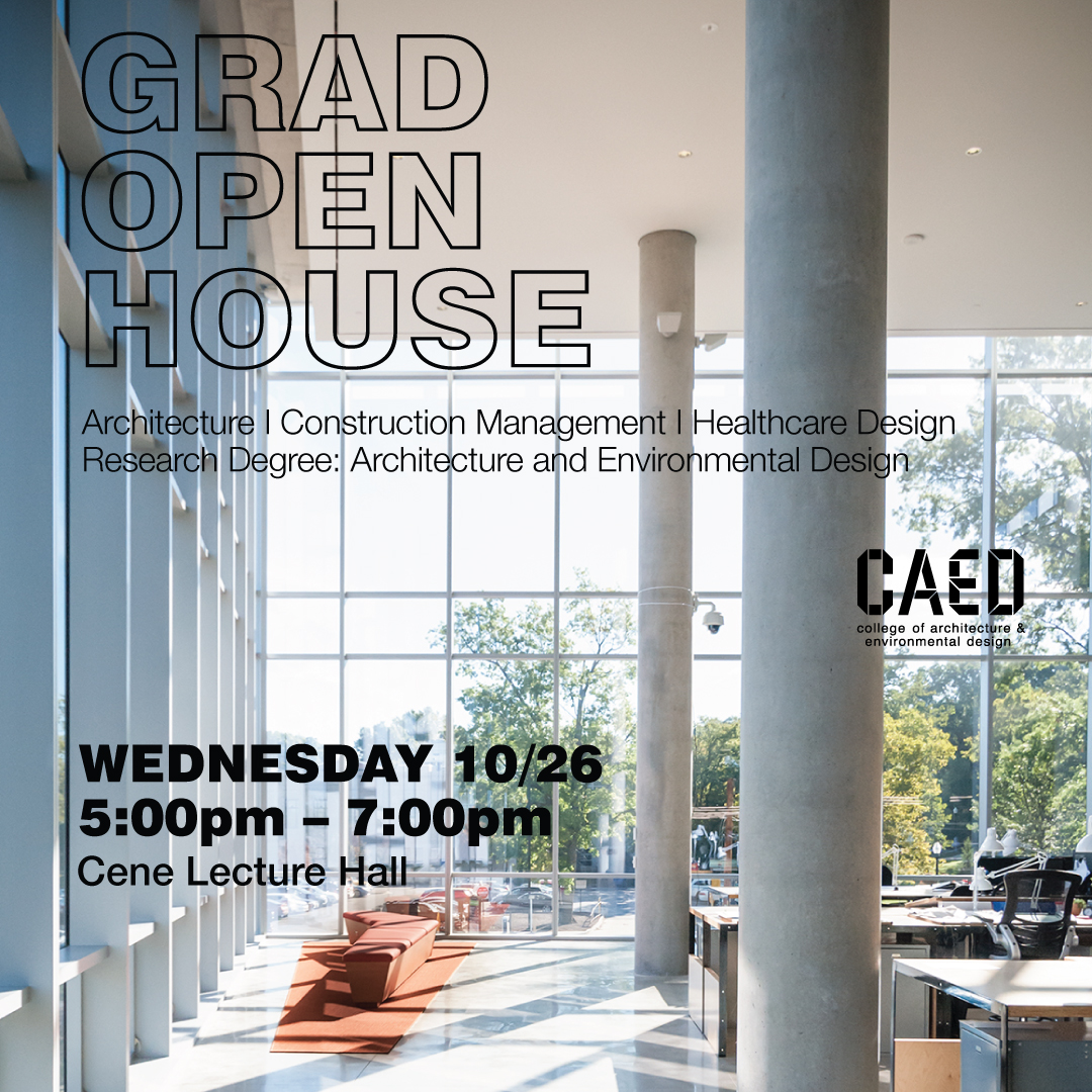 Grad Open House
RESCHEDULED: WEDNESDAY 10/26 @ 5:00PM – 7:00PM
Cene Lecture Hall
Register Now: kent.qualtrics.com/jfe/form/SV_2t…
Join us to learn about the CAED graduate programs, meet faculty, and tour the facility while enjoying dinner provided by us!