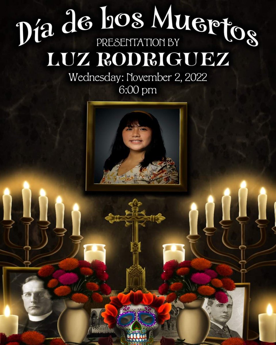 gelmanmuseum's tweet photo. Join us for an evening of historical insights with a live presentation celebrating Dia de Los Muertos on Wednesday, November 2, 2022 at 6:00 pm by our @utrgv Historian/Archivist Intern, Luz Rodriguez. https://t.co/WR8b8HFxZo
