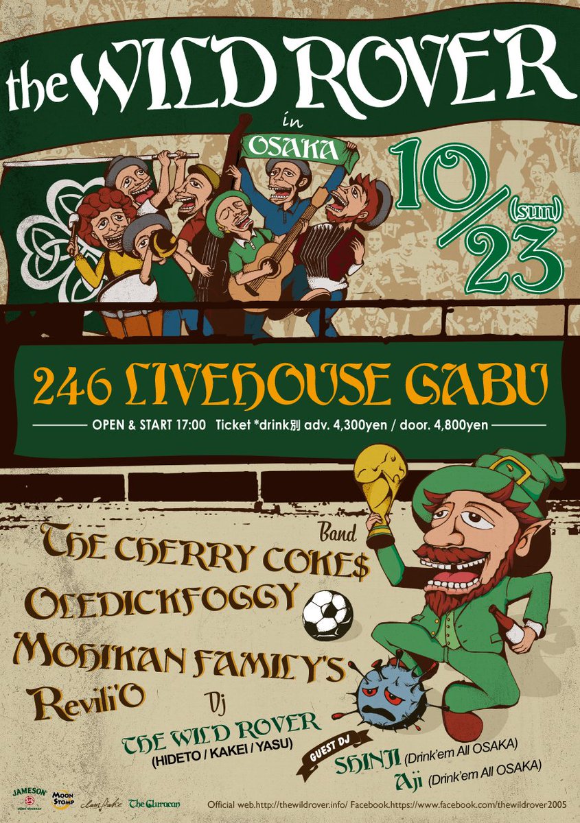TheWILDROVERdj's tweet photo. いよいよ今週日曜日はワイルドローバー！
タイムテーブルはこちらです。
THE WILD ROVER in OSAKA
10/23(sun)
246 LIVEHOUSE GABU
OPEN &amp; START 17:00 
Ticket adv.4300yen / door.4800yen
BAND
THE CHERRY COKE$
OLEDICKFOGGY
MOHIKAN FAMILY'S
Revili'O

#thewildrover
#ワイルドローバー https://t.co/346mJ9K6Wn