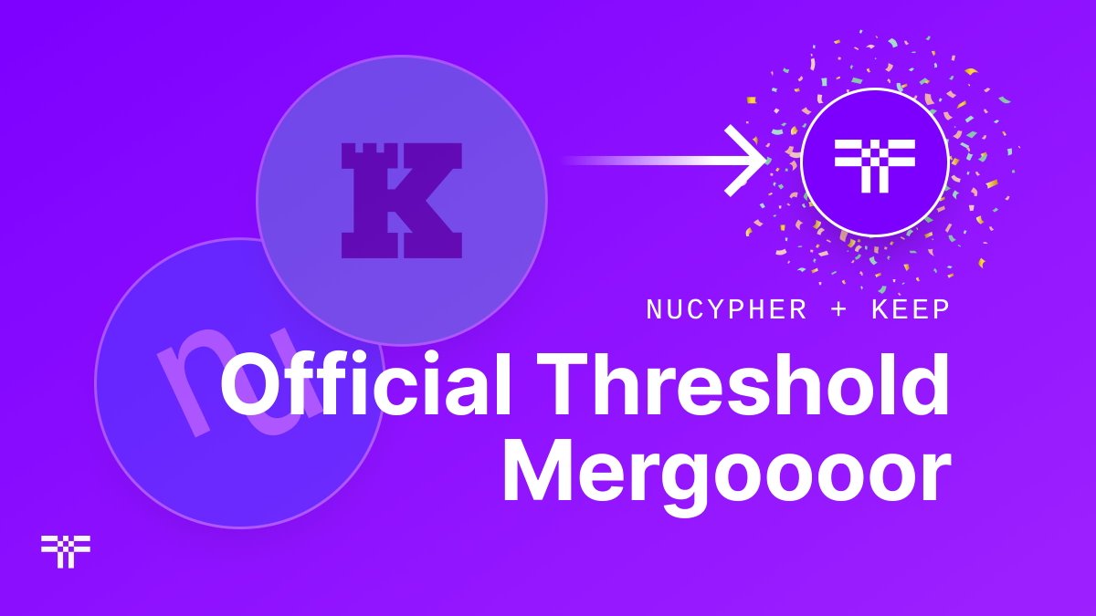 TheTNetwork's tweet photo. #Threshold Mergooors Unite!

To commemorate the historic merger between @keep_project and @NuCypher to form Threshold, we’re releasing this limited edition NFT!

Steps:
👉 Follow @TheTNetwork
👉 Retweet our pinned tweet
🎉 Claim the NFT at the link below!

https://t.co/X3hIaJskBL https://t.co/tq3AvEqFGp