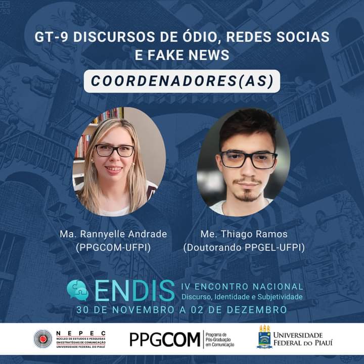 nepecufpi's tweet photo. GT 9 - Discursos de ódio, redes sociais e fake news
• Submissões até 20/10
Link para inscrição: https://t.co/SiIJlwUaWb…

Normas para submissão e templete:https://t.co/So1ScXl9xm…

Informações nas redes sociais do @Endis2022 https://t.co/fWyK90Ii4m