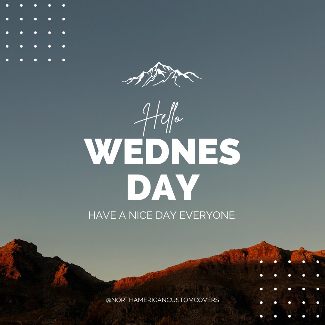 NACustomCovers's tweet photo. Happy Wednesday! 😎 #wednesdays #wednesdayvibes #wednesdaymotivation #humpday #halfwaythere https://t.co/NG8TcGklsi