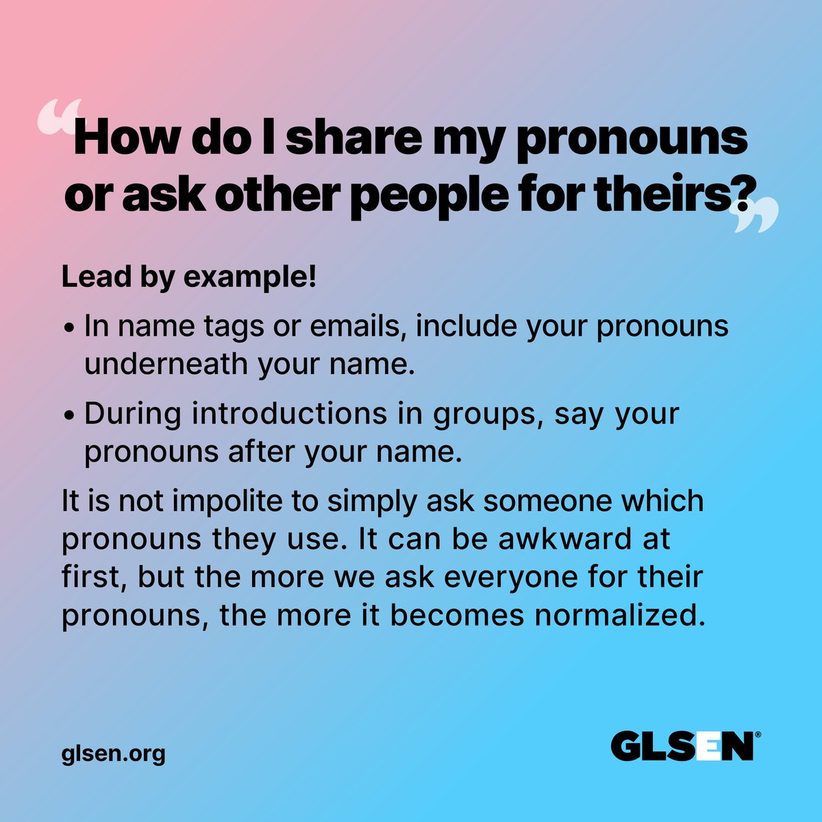 GLSEN's tweet photo. It’s International Pronouns Day! Sharing your pronouns helps create more inclusive and welcoming spaces for people of all genders.

Tap through to learn more about pronouns, and click the link below in our thread to download our Pronouns guide. (1/2) #InternationalPronounsDay https://t.co/KBPux5FlpL
