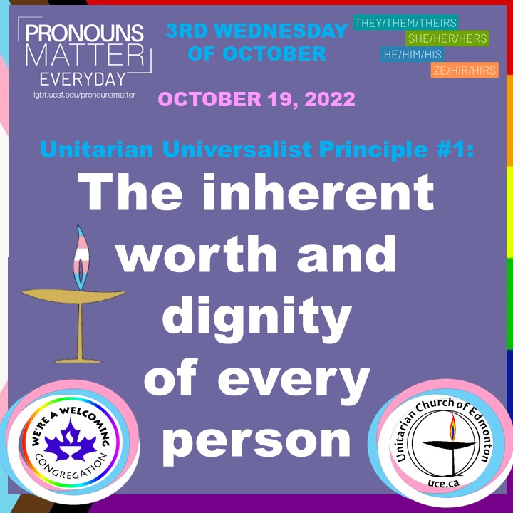 UnitarianUCE's tweet photo. #InternationalPronounsDay seeks to make respecting, sharing & educating about personal pronouns commonplace.
Referring to people by the pronouns they determine for themselves is basic to human dignity.
#PronounsDay #PronounsMatter
#UU #UnitarianUniversalist #UUtwitter #YEG https://t.co/vPfM6jHqcz