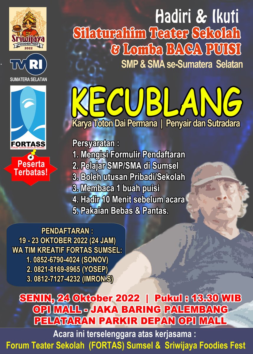 KabarSumatera's tweet photo. Dibuka Pendaftaran Lomba Baca Puisi "Keculang" Karya Toton Dai Permana 24 Okt 2022. DAFTAR SEkarang Juga. Daftar melalu  No WA di Flyer, klik flyer lihat bagian bawah https://t.co/6sZEDtuvL4