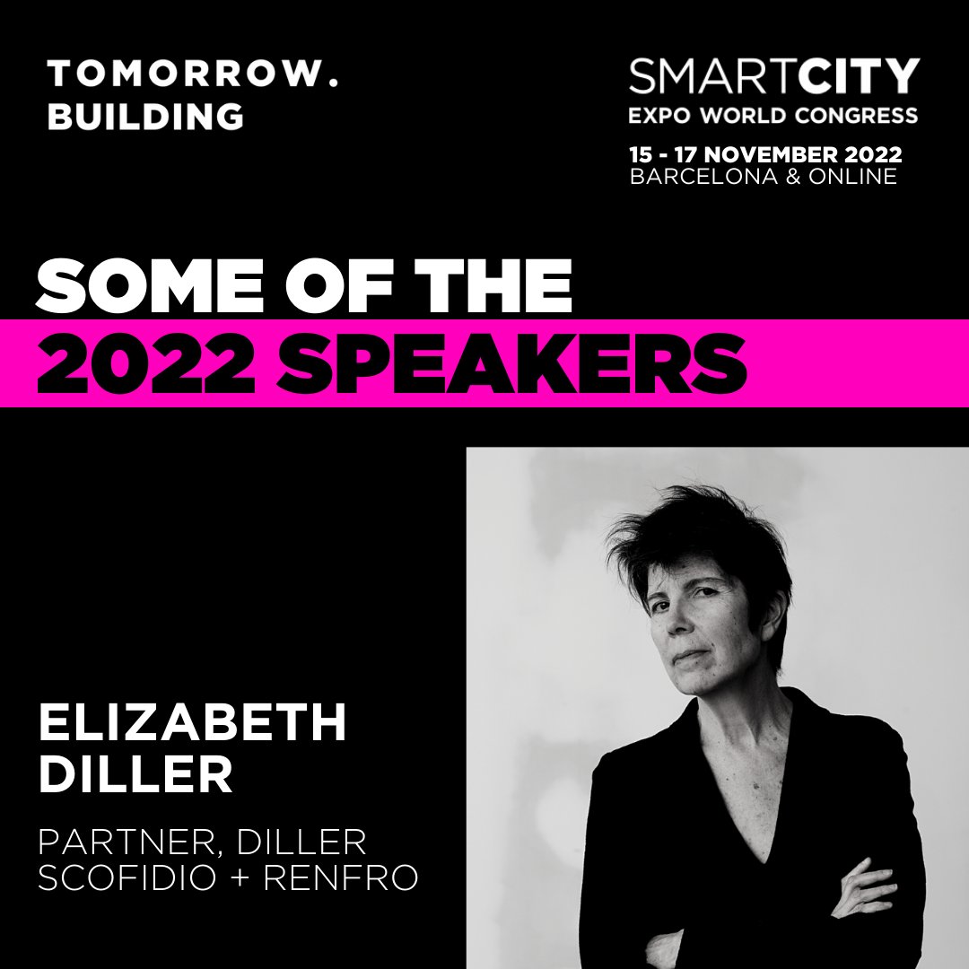 _TomorrowBuild's tweet photo. 🤯Thrilled to have Elizabeth Diller @dsrny as a speaker at #TomorrowBuilding!

💡Led the NY High Line, the MoMA expansion &amp; The Shed Bloomberg Building
⭐2x featured on TIME's "100 Most Influential People"

👀See more speakers 👉 https://t.co/cLxcfii3ay 

#SCEWC22 @SmartCityexpo https://t.co/CGrODSjvYm