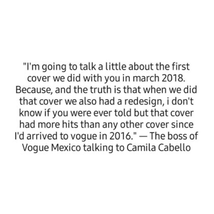 cabellocentral's tweet image. Vogue Mexico’s boss to Camila Cabello:
“i don't know if you were ever told but that cover (Camila’s March 2018 cover) had more hits than any other cover since I'd arrived to vogue in 2016."