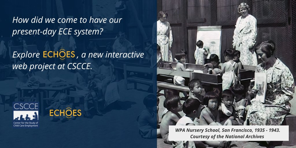 Check out ECHOES, a new web-based history project at <a href="/CSCCEUCB/">CSCCE at UC Berkeley</a> about the U.S. early care and education system, inequities throughout time, and activism to change ECE. cscce.berkeley.edu/projects/echoe…
