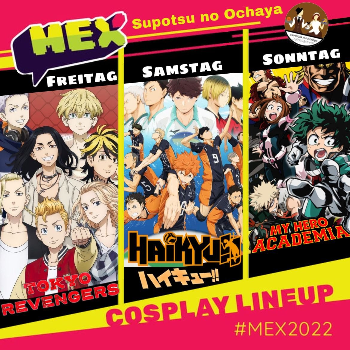 Here it is: Unser Lineup für die <a href="/MEXBerlin/">MEXBerlin</a> 2022!

Wir starten in den FREITAG mit Tokyo Revengers! 👊 SAMSTAG geht es sportlich weiter mit Haikyuu!
Und SONNTAG retten wir zwar nicht die Welt, aber mit My Hero Academia retten wir auf jeden Fall den Tag mit unseren leckeren Mochis!