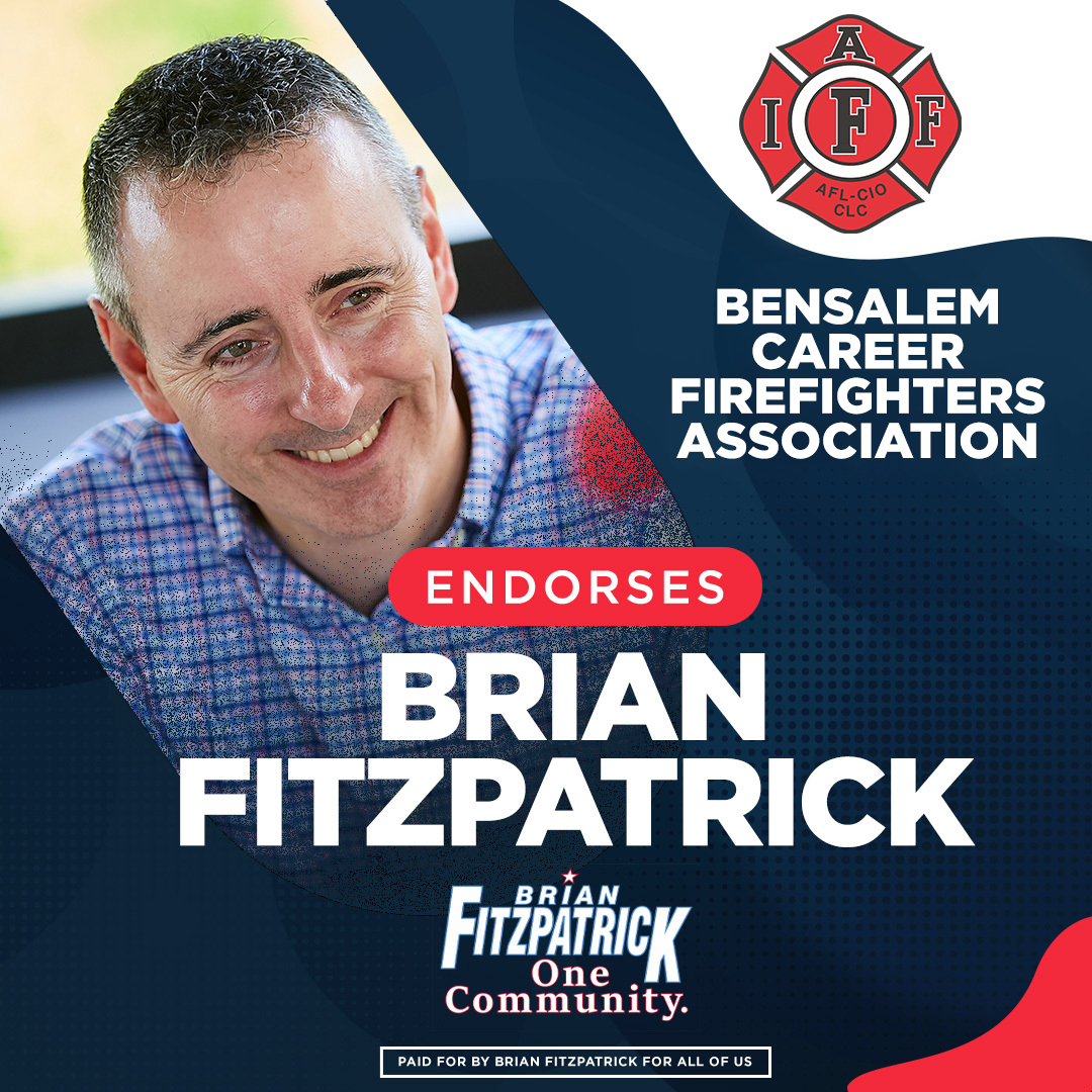 🚨ENDORSEMENT ALERT🚨 'We need proven leaders like Brian to continue to champion the cause to ensure public safety is a priority.' @Bensalem_Fire #OneCommunity #ForAllOfUs