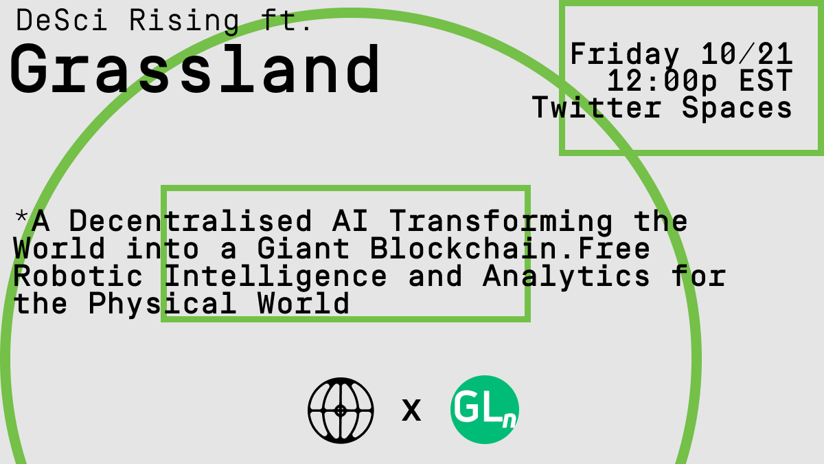 DeSciWorld's tweet photo. Happy Wednesday #DeSci!

We're looking forward to this week's episode of DeSci Rising featuring @grasslandnet-- a project centered on free, decentralized artificial intelligence.

Set your reminders for this Friday's chat in the tweet below ⬇️Looking forward to seeing you there! https://t.co/k07B4sHdEl