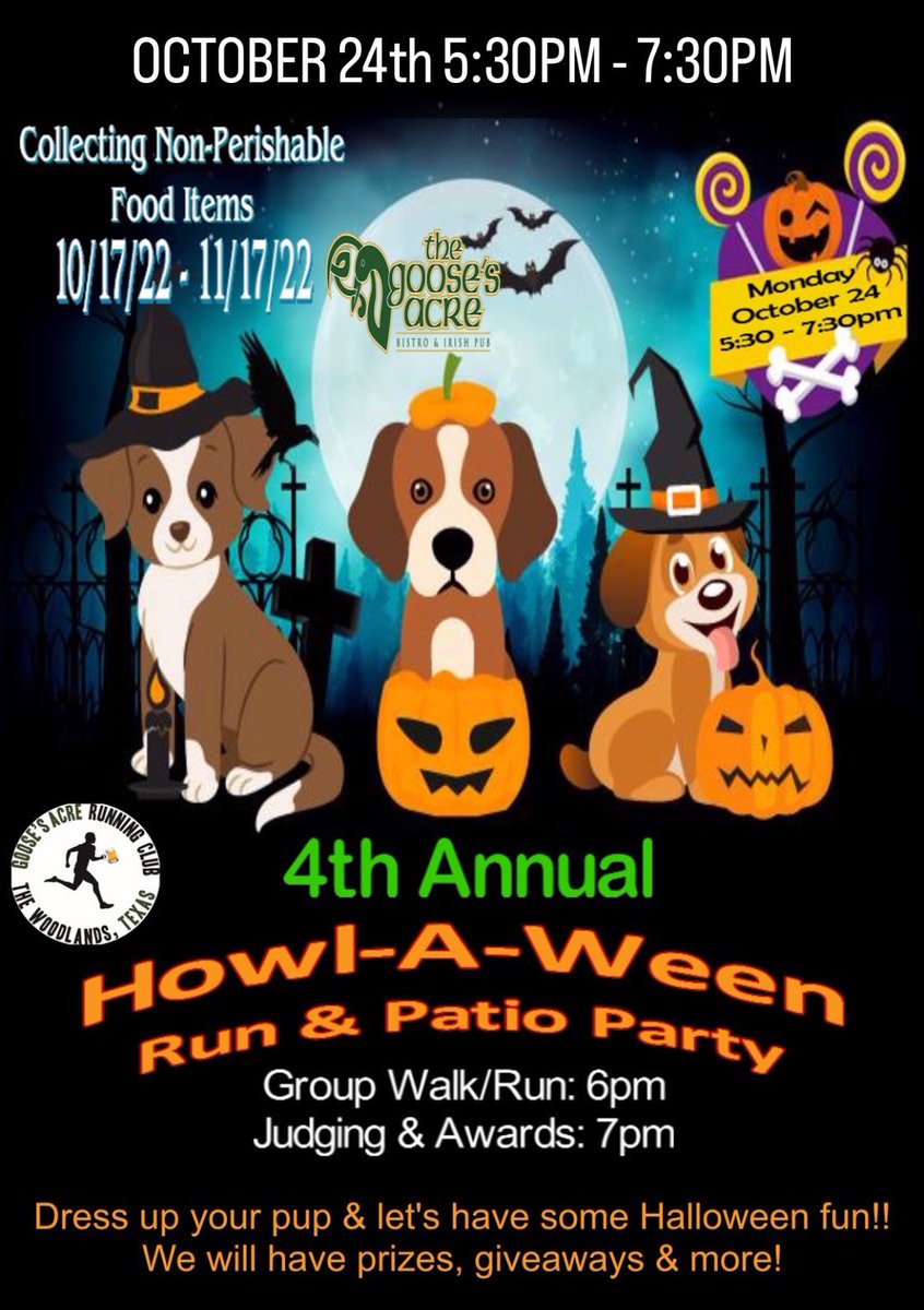 TheGoosesAcre1's tweet photo. #RUNNERS, #WALKERS & #PUPS - MON OCT 24th
Annual HOWL-A-WEEN #Run & Patio #CostumeParty ๐ป 5:30P-7:30P
Walk/Run: 6p
Judging/Awards: 7p
Dress up your pup & let's have some #Halloween fun! ๐
#Prizes, #Giveaways & more!
#howlaween #runclub #dogparty #thewoodlandstx # https://t.co/tbkWWZWuEc