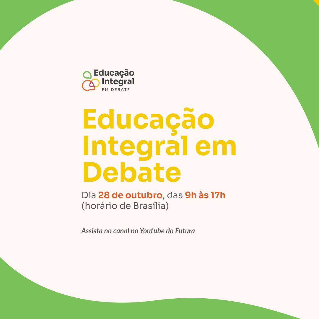Quais os caminhos para enfrentar os desafios atuais da educação brasileira? Como a Educação Integral pode contribuir para garantir direitos diante dos impactos da pandemia nas comunidades escolares e territórios?