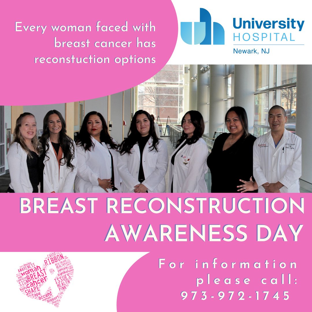 Oct. 19th is Breast Reconstruction Awareness Day. UH experts educate, treat, and empower women with breast cancer and offer advanced techniques to treat cancer and restore health. Call 973-972-1954 for breast cancer consults. For breast reconstruction consults, call 973-972-1745.