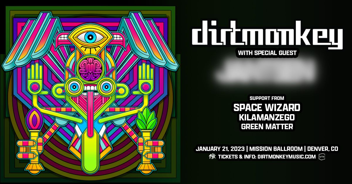 🐵SHOW ALERT!🐵 Join us for @dirtmonkeymusic w/ support from @space__wizard , @kilamanzego, @GreenMatter_ & Special Guest TBA on Sat, Jan 21st at @missionballroom! Pre-Sale: Thurs, oct 20 10a-10p Pre-Sale Password: BANANASPLIT Tickets 🎟️: loom.ly/FopAMnA #dirtmonkey