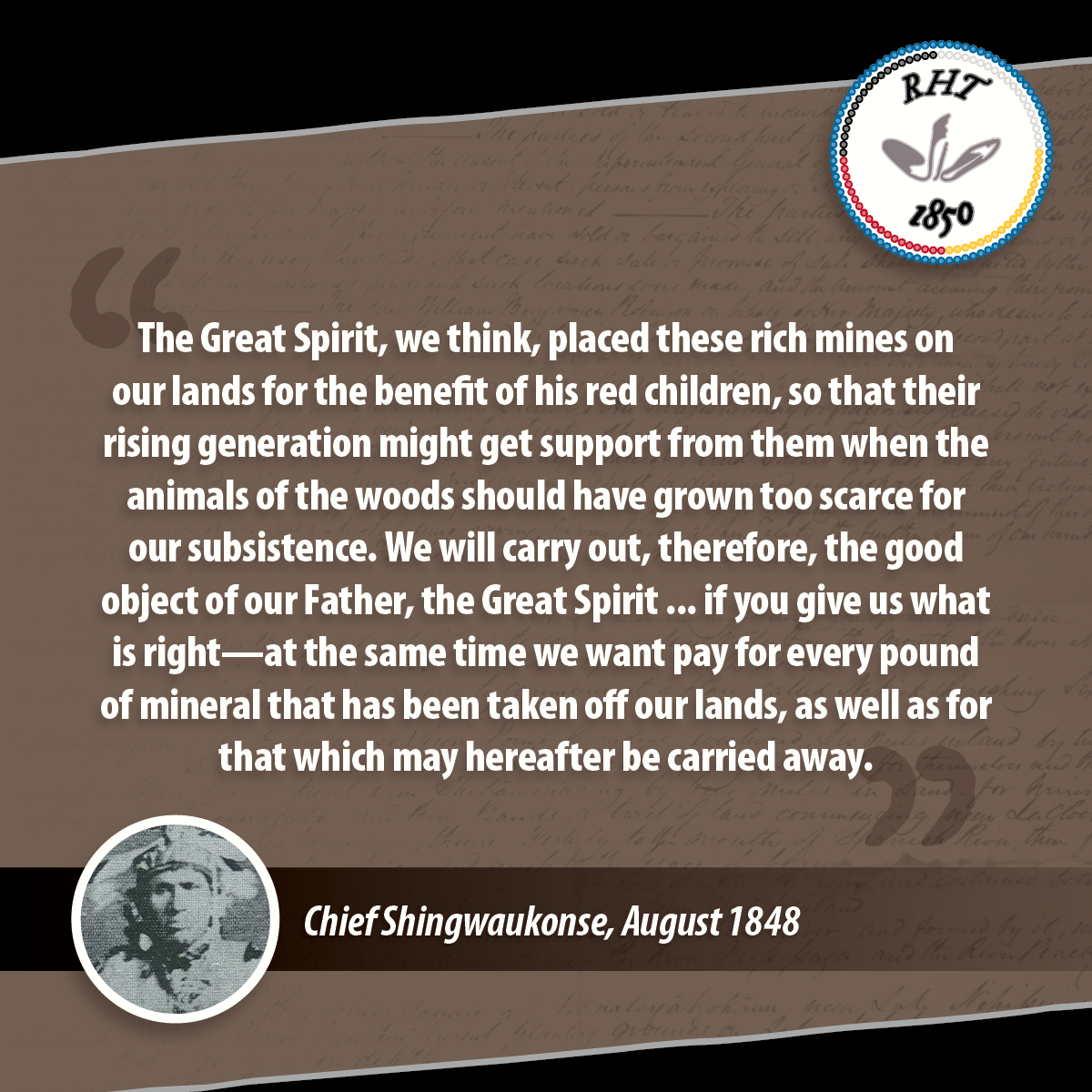 1850RHTreaty's tweet photo. The Robinson Huron Treaty Litigation Fund continues to work diligently by utilizing the tools and honouring the teachings left by our ancestors 

“The Great Spirit, we think, placed these rich mines on our lands for the benefit of his red children...” Chief Shingwaukonse 1848 https://t.co/MCdNuJBvvv