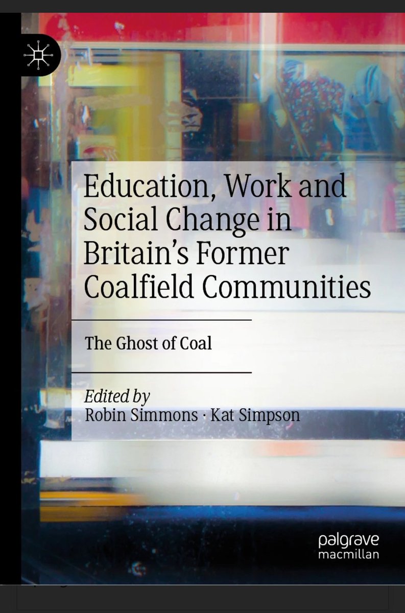 Dr Kat Simpson (@kat_simmo) on Twitter photo 📢📢 New Book Alert📢📢
‘Education, Work and Social Change in Britain’s Former Coalfield Communities: The Ghost of Coal’ is out now! Edited by me & Robin Simmons, published by <a href="/PalgraveEducate/">Palgrave Education</a> link.springer.com/book/10.1007/9… <a href="/HudCRES/">HudCRES</a> @deindustrialpol <a href="/AWCAcademics/">Alliance of Working-Class Academics</a> <a href="/wcstudies/">Working-Class Studies Association</a> 📢📢 New Book Alert📢📢
‘Education, Work and Social Change in Britain’s Former Coalfield Communities: The Ghost of Coal’ is out now! Edited by me & Robin Simmons, published by <a href="/PalgraveEducate/">Palgrave Education</a> link.springer.com/book/10.1007/9… <a href="/HudCRES/">HudCRES</a> @deindustrialpol <a href="/AWCAcademics/">Alliance of Working-Class Academics</a> <a href="/wcstudies/">Working-Class Studies Association</a>