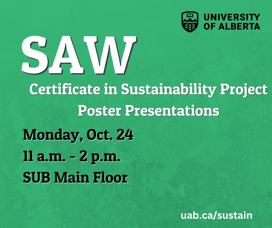 UASustain's tweet photo. Sustainability Awareness Week (SAW) is starting next week! Join us for the Kick-off Fair at SUB Main Floor from 11 a.m. to 2 p.m. There will be over 12 community organizations to chat with.

Check out the full details of on our website:
https://t.co/syJ699GgnL https://t.co/UoA0uHcC2w
