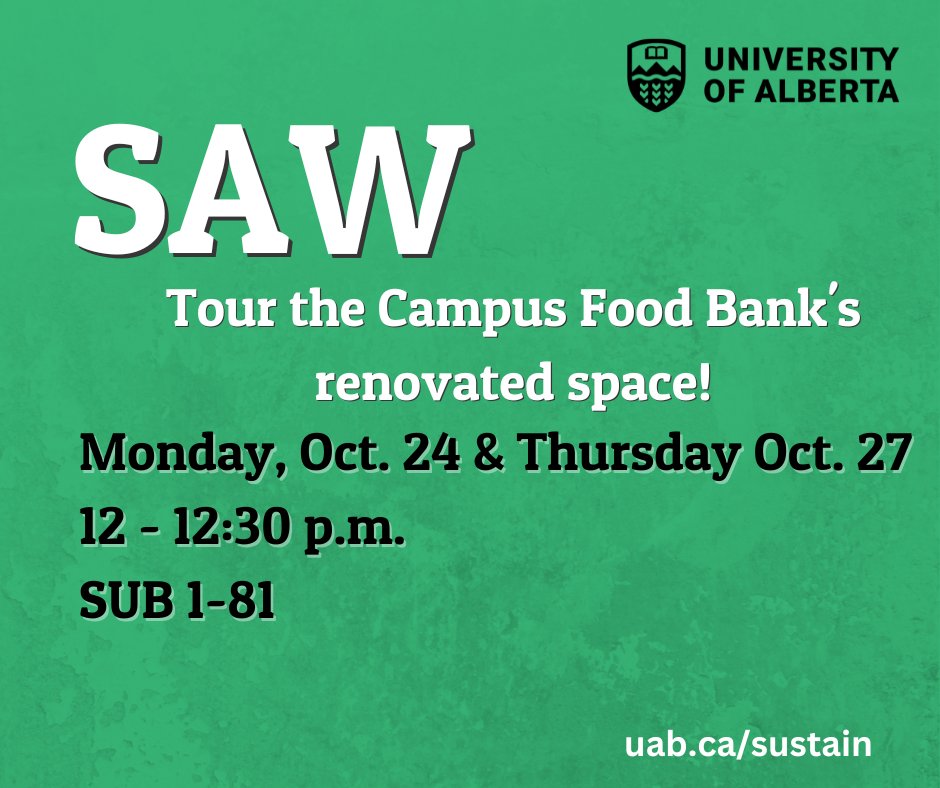 Sustainability Awareness Week (SAW) is starting next week! Join us for the Kick-off Fair at SUB Main Floor from 11 a.m. to 2 p.m. There will be over 12 community organizations to chat with.

Check out the full details of on our website:
ualberta.ca/sustainability…