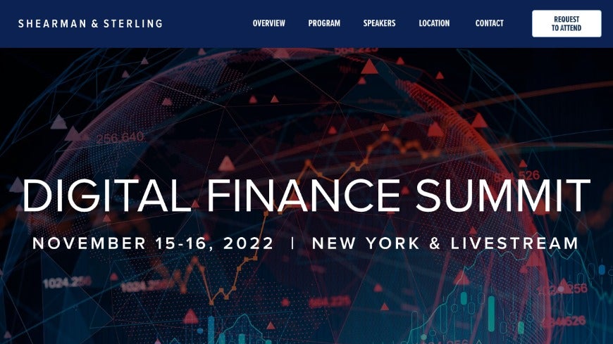 ShearmanFinTech's tweet photo. Our 2022 @ShearmanFinTech Digital Finance Summit is taking place in New York and livestream on November 15 and 16. For more information about the program and to request an invitation: https://t.co/FtUVe62QcM #shearmanfintech #digitalfinance #esg #CBDCs #crypto #investmenttrends https://t.co/c7iaTZtw01