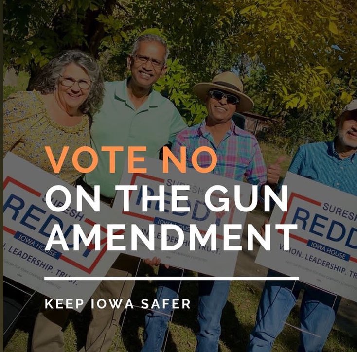 Turn your ballot over and vote no. 

This amendment to our Iowa constitution is dangerous and unnecessary. It protects guns, not people, and goes farther than 2A.