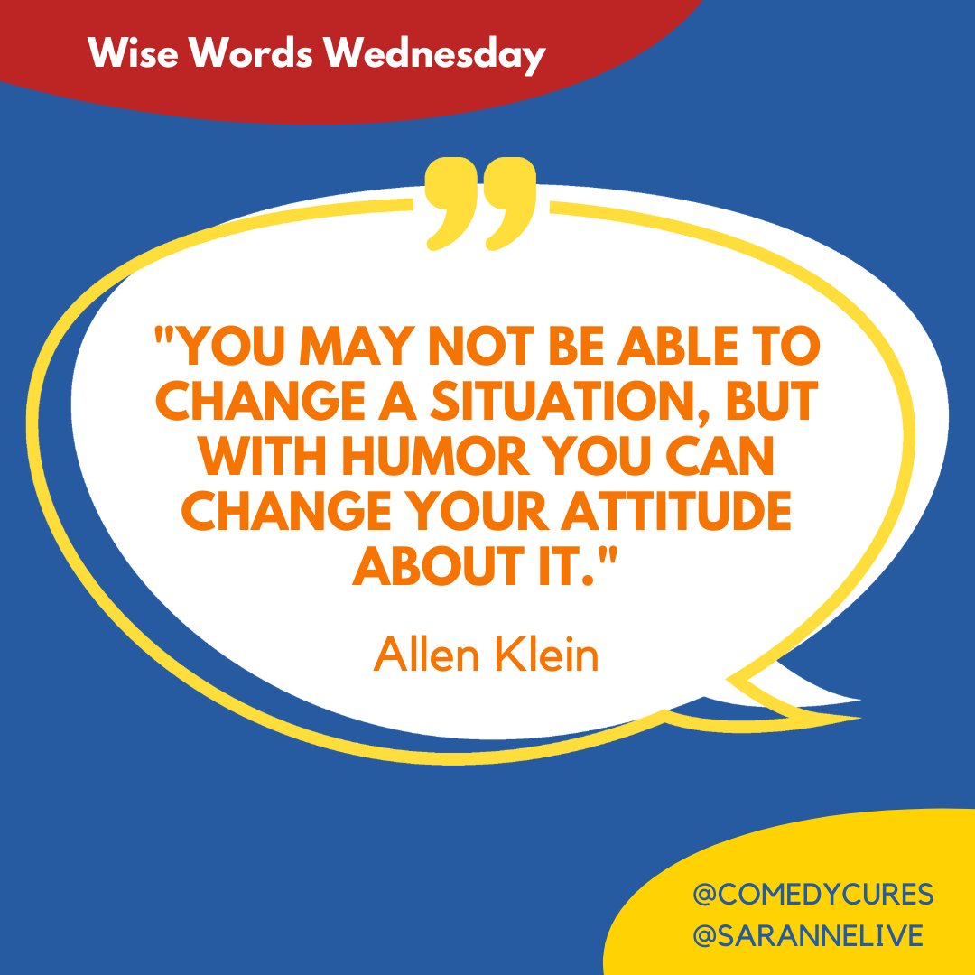 sarannelive's tweet photo. Wise Words Wednesday: "You may not be able to change a situation, but with humor you can change your attitude about it." - Allen Klein
#comedycures #wisewordswednesday #AllenKlein #life #comedy #laughter #humor #health #mentalhealth #positivevibes #positivity @comedycures https://t.co/MUw0xpy7KN