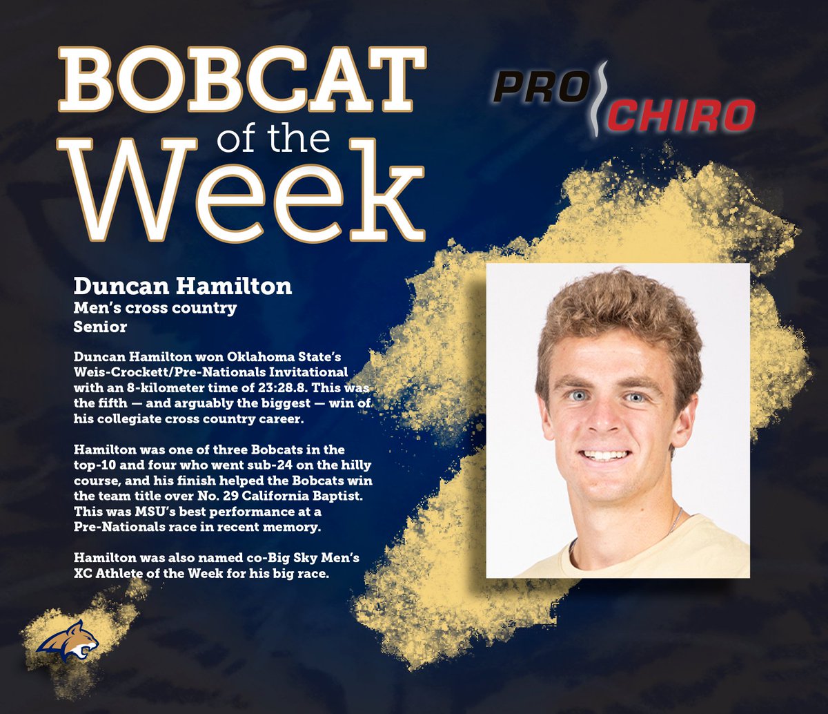 Last week, Duncan Hamilton not only won the Weis-Crockett/Pre-Nationals race with a 23:28.8 8K, but also helped @MSUBobcatsTFXC win the team title! He's our Bobcat of the Week! #GoCatsGo x @ProChiroMT msubobcats.com/awards.aspx?ao…