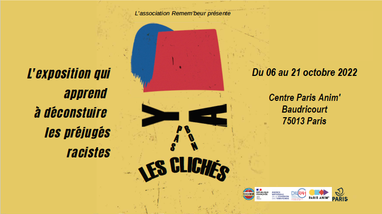 RemembeurAsso's tweet photo. "Y'a pas bon les clichés" fait son bout de chemin dans le 13e ! Plus que quelques jours pour voir les 25 affiches de notre #exposition phare contre le #racisme et les  #discriminations au Centre Paris Anim Baudricourt 
@cpabaudricourt @DILCRAH  @ANCTerritoires @QueFaireAParis https://t.co/G2jQ2vBsh8