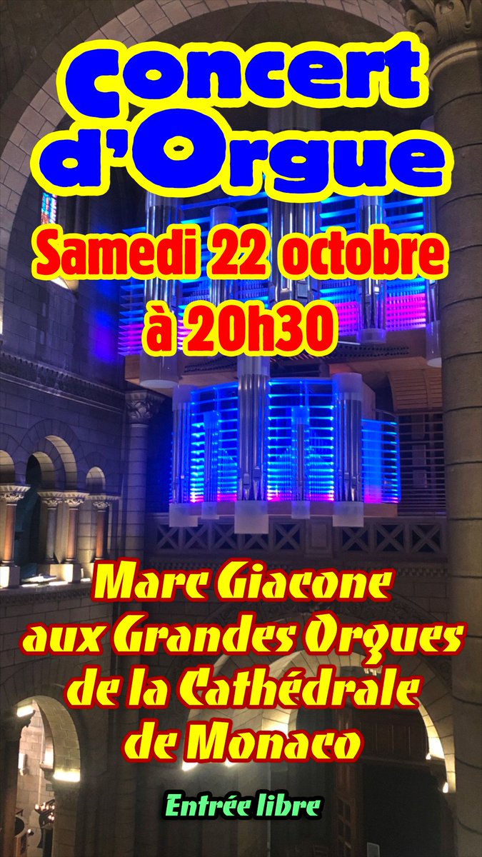 #musique #concert #orgue #Monaco 
Concert d'orgue cathédrale de Monaco 22 octobre 2022 à 20h30. Entrée libre et gratuite.