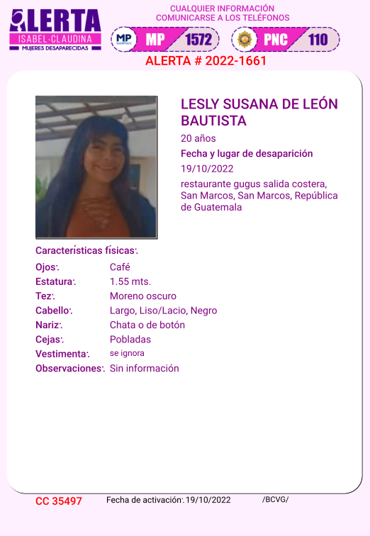 #AlertaIsabelClaudina Ayúdenos a encontrar LESLY SUSANA DE LEON BAUTISTA Desapareció el 19 DE OCTUBRE de 2022 Cualquier información comunicarse al teléfono 1572 Gracias por difundir esta información