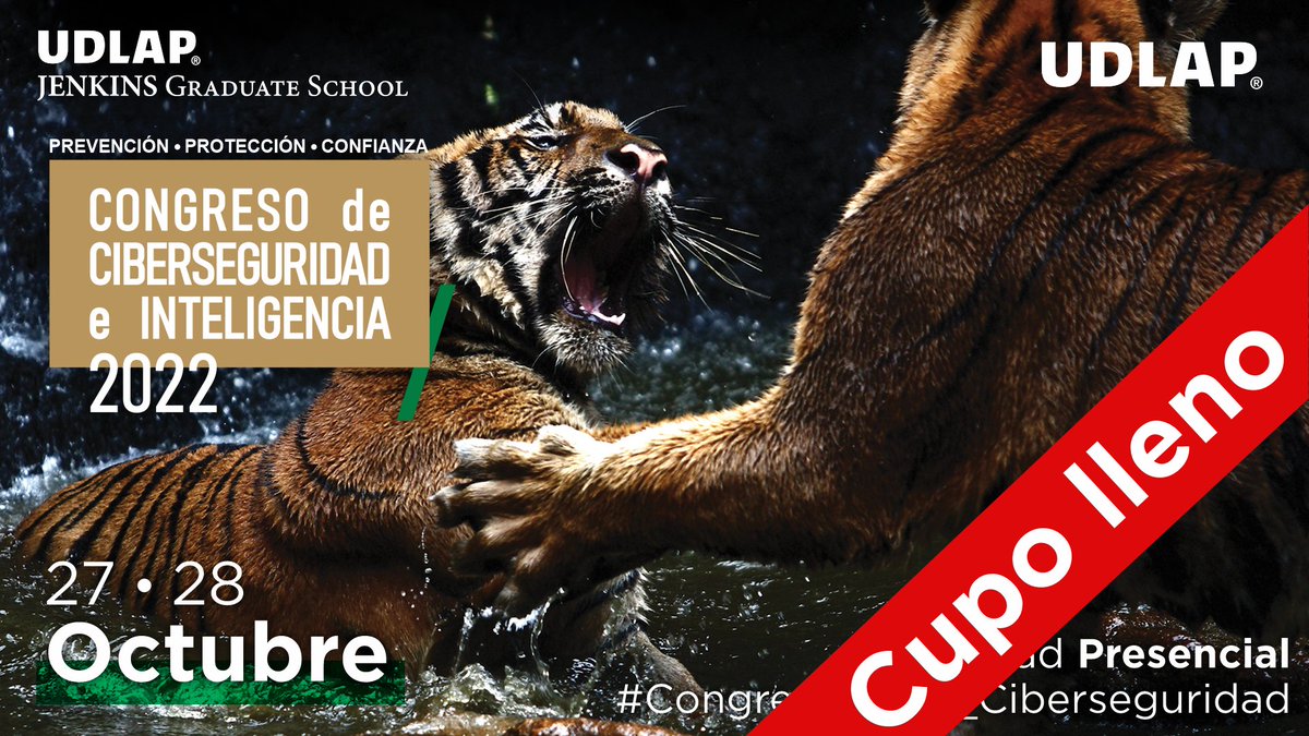 udlapJenkinsgs's tweet photo. Agradecemos tu interés en el #Congreso de #Ciberseguridad e #Inteligencia #2022  y te informamos que tenemos ¡CUPO LLENO!
📅 Jueves 27 de octubre 2022
⏱10:00- 17:30 h
📅 Viernes 28 de octubre 2022
⏱10:00 - 14:00 h
👨‍💼👩‍💼Modalidad presencial

#orgulloUJGS https://t.co/wIhFdiu5A6